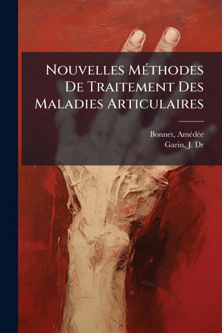 Nouvelles Méthodes De Traitement Des Maladies Articulaires