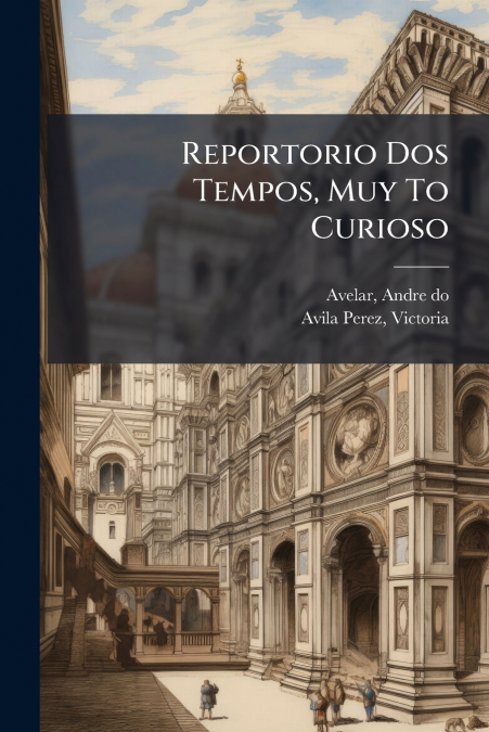 Reportorio Dos Tempos, Muy To Curioso