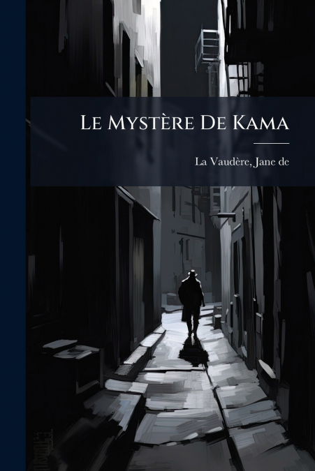 Le Mystère De Kama
