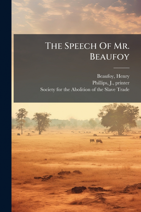 The Speech Of Mr. Beaufoy