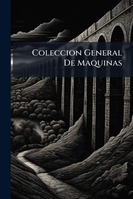 Coleccion General De Maquinas