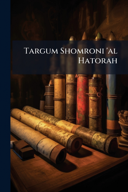 Targum Shomroni ’al Hatorah