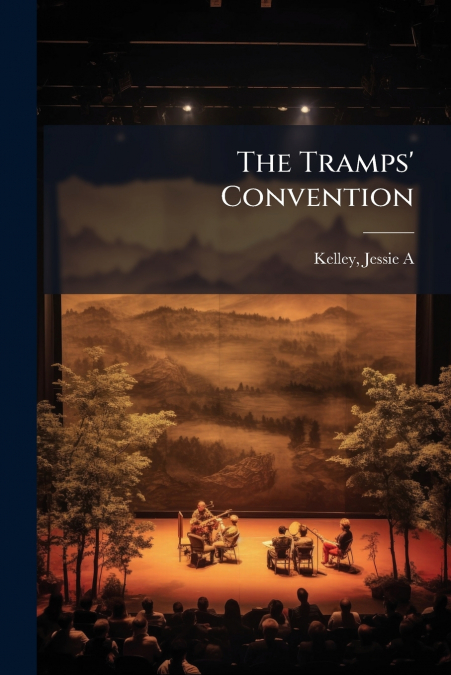 The Tramps’ Convention
