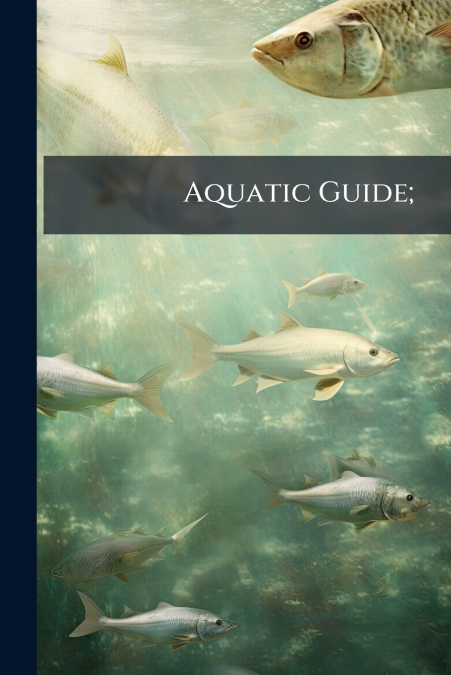 Aquatic Guide;