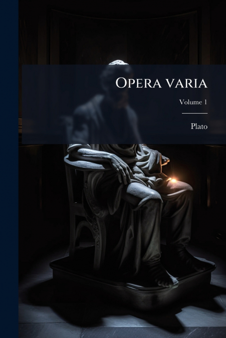 Opera varia; Volume 1