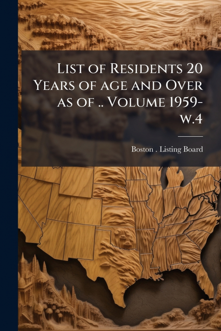 List of Residents 20 Years of age and Over as of .. Volume 1959- w.4