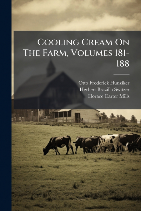 Cooling Cream On The Farm, Volumes 181-188