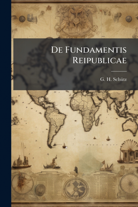 De Fundamentis Reipublicae