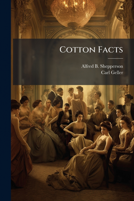 Cotton Facts