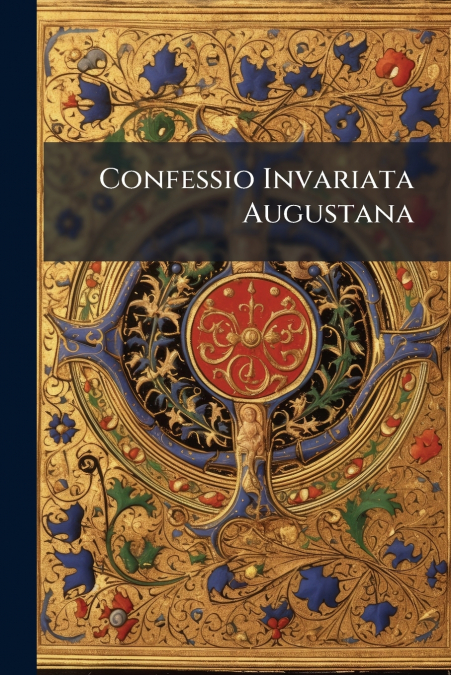 Confessio Invariata Augustana