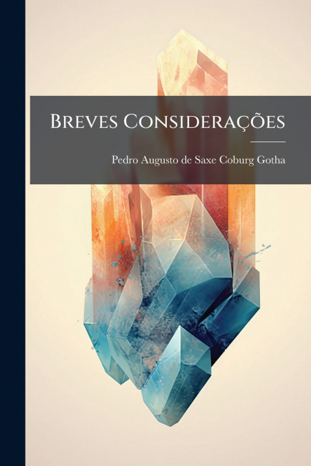 Breves Considerações