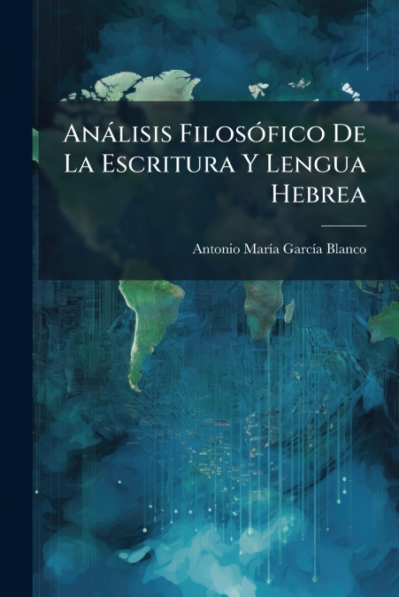Análisis Filosófico De La Escritura Y Lengua Hebrea