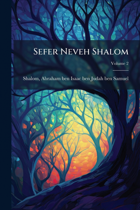 Sefer Neveh Shalom; Volume 2