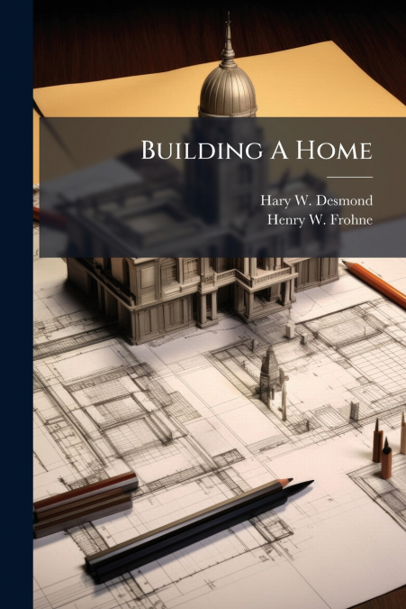 Building A Home