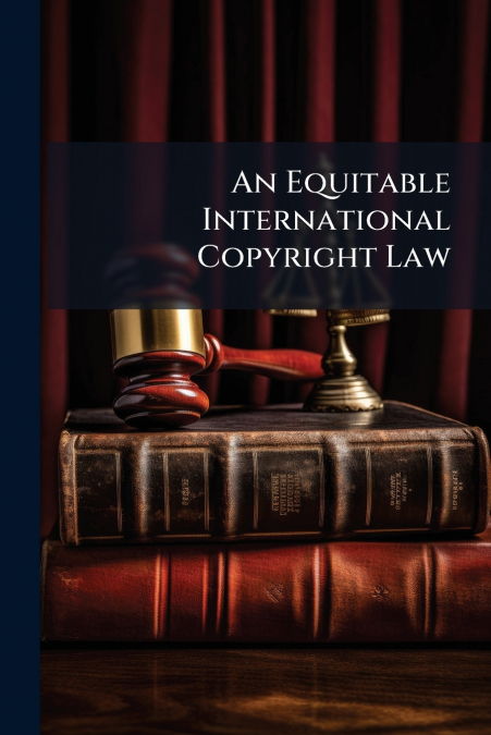 An Equitable International Copyright Law