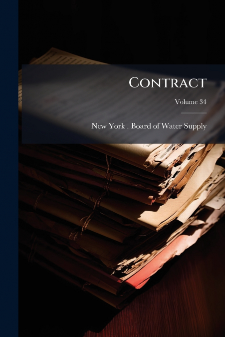 Contract; Volume 34