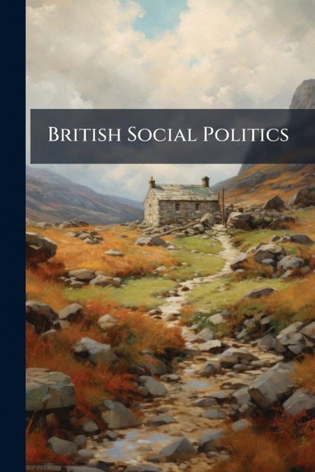 British Social Politics