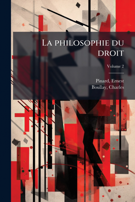 La philosophie du droit; Volume 2