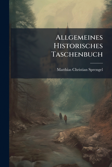 Allgemeines Historisches Taschenbuch
