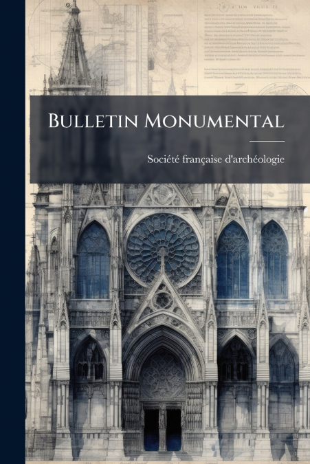 Bulletin Monumental