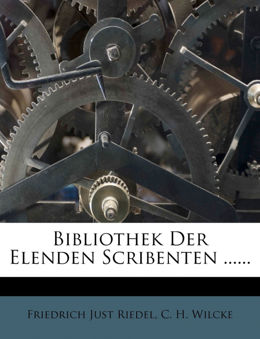 Bibliothek Der Elenden Scribenten