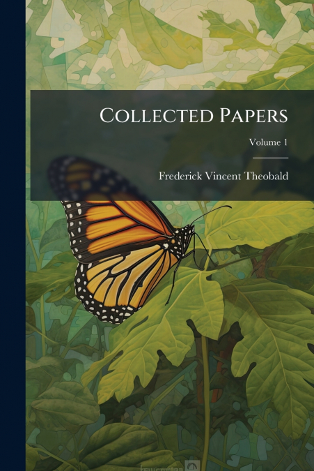 Collected Papers; Volume 1