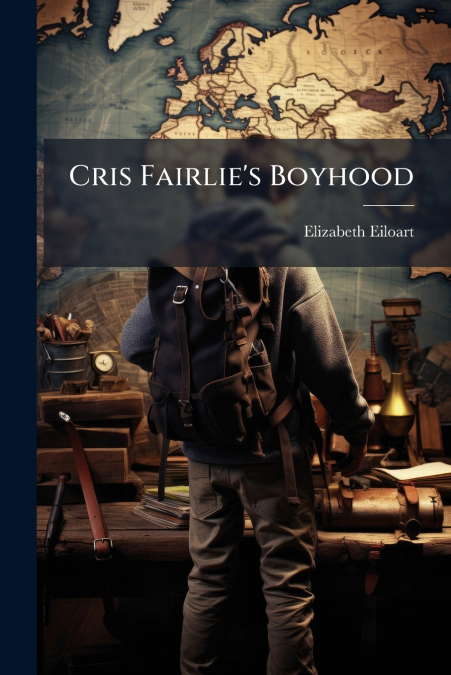 Cris Fairlie’s Boyhood