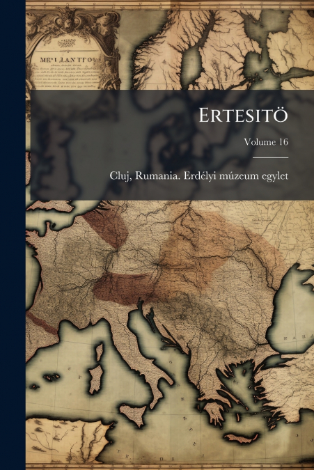 Ertesitö; Volume 16