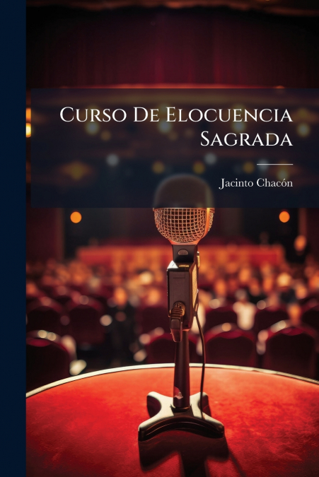 Curso De Elocuencia Sagrada
