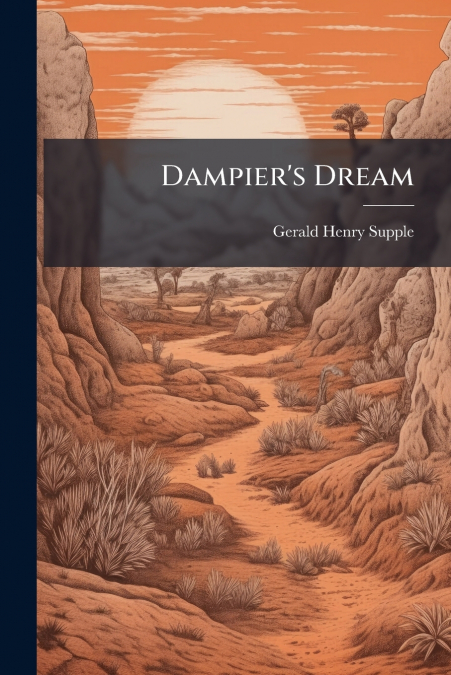 Dampier’s Dream