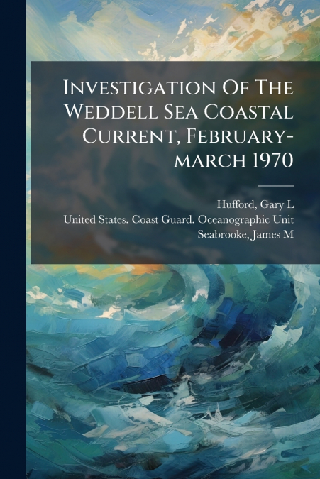 Investigation Of The Weddell Sea Coastal Current, February-march 1970