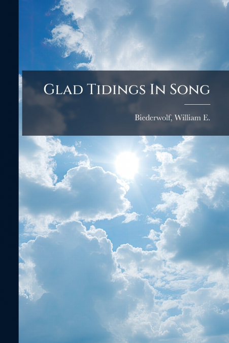 Glad Tidings In Song