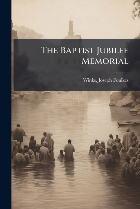 The Baptist Jubilee Memorial