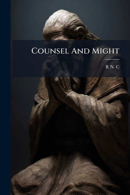 Counsel And Might
