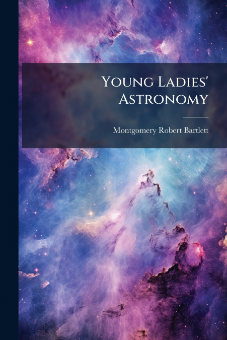 Young Ladies’ Astronomy