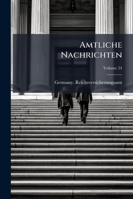 Amtliche Nachrichten; Volume 24