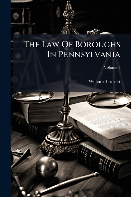 The Law Of Boroughs In Pennsylvania