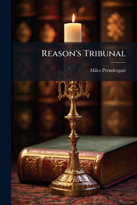 Reason’s Tribunal