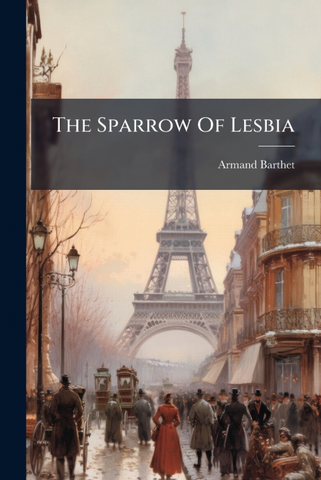 The Sparrow Of Lesbia