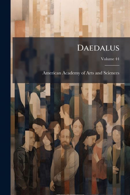Daedalus; Volume 44