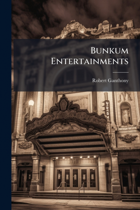 Bunkum Entertainments