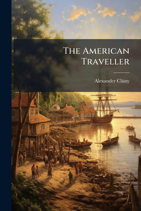 The American Traveller
