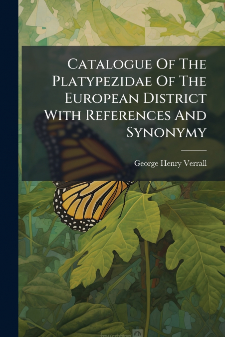 Catalogue Of The Platypezidae Of The European District With References And Synonymy