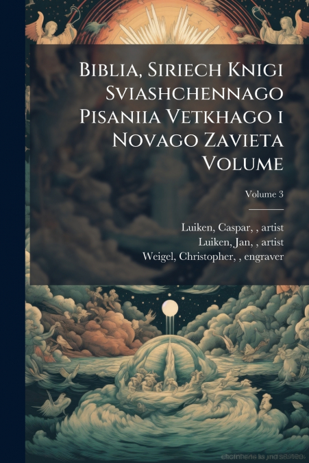 Biblia, Siriech Knigi Sviashchennago Pisaniia Vetkhago i Novago Zavieta Volume; Volume 3