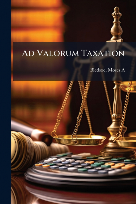 Ad Valorum Taxation