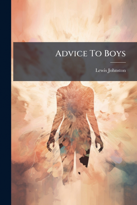 Advice To Boys