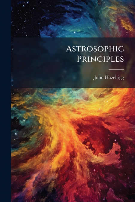 Astrosophic Principles