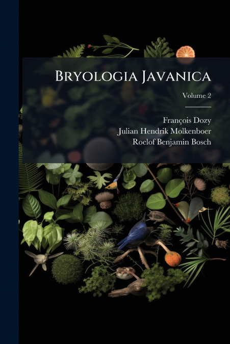 Bryologia Javanica