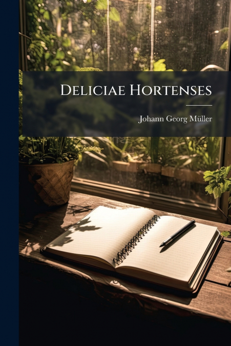 Deliciae Hortenses