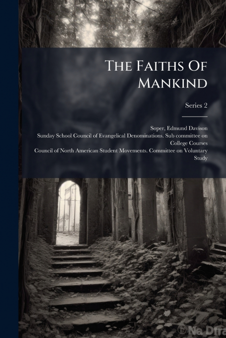 The Faiths Of Mankind